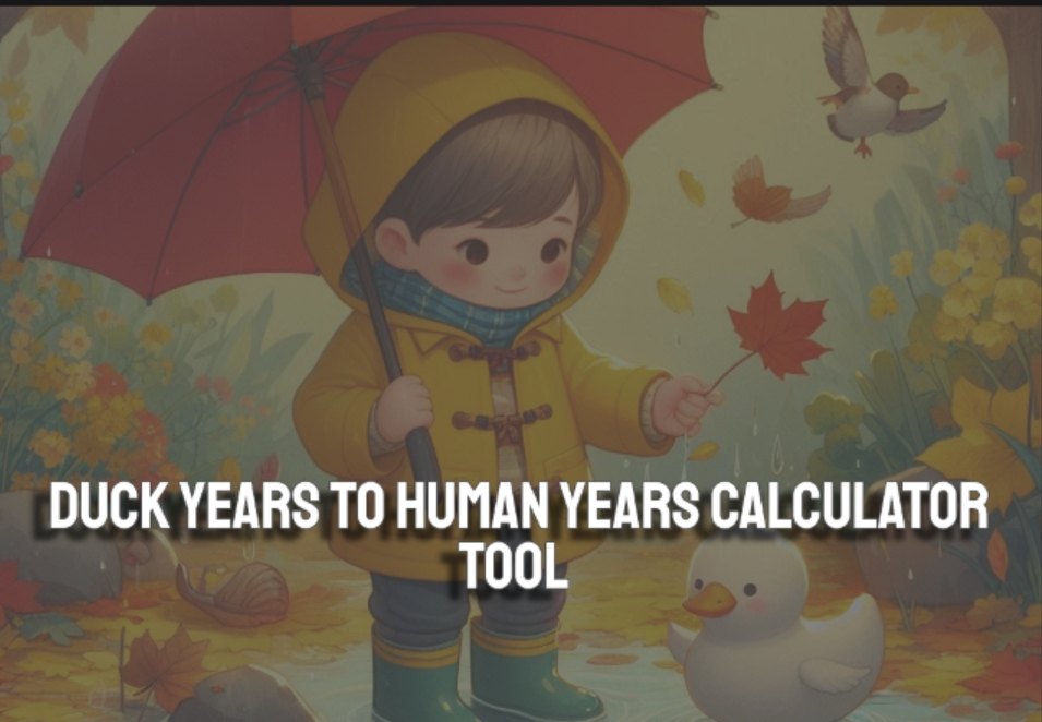 Duck Years to Human Years Calculator Tool