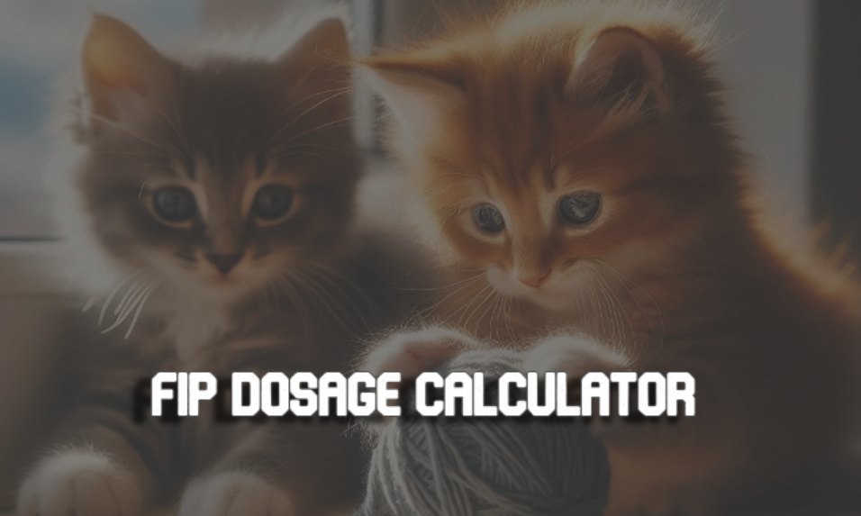 FIP Dosage Calculator Tool